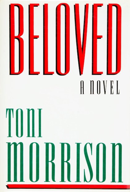 Beloved (1987) Toni Morrison